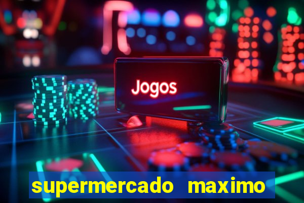 supermercado maximo cruzeiro sp ofertas